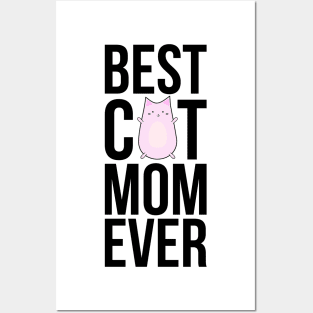 Best Cat Mom Ever Posters and Art